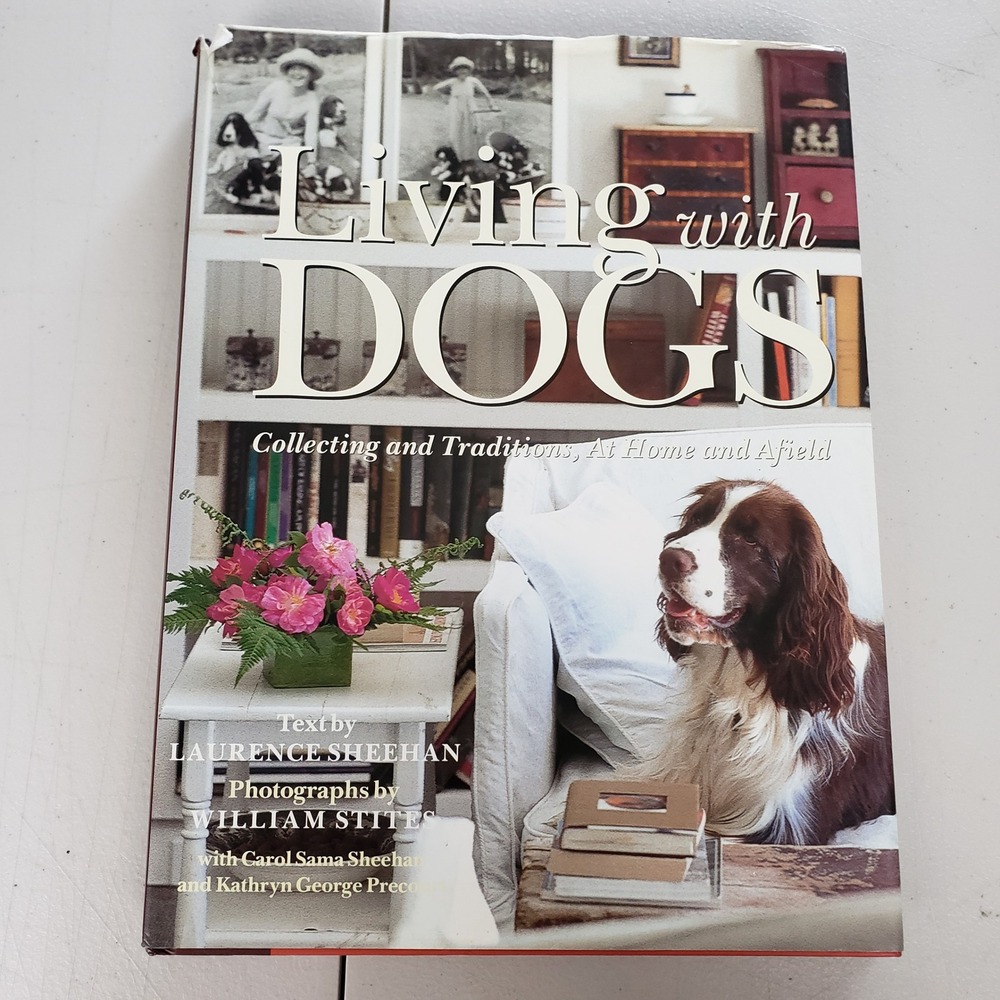 Living with Dogs Laurence Sheehan Hardcover 1st Ed 1999 Dog Photography Book